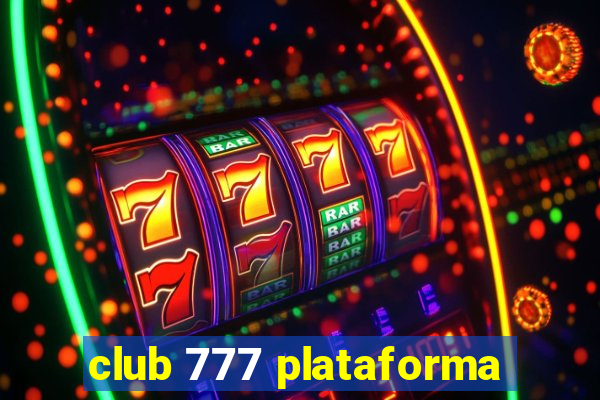 club 777 plataforma