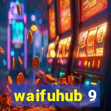 waifuhub 9