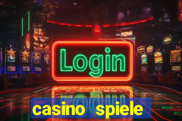 casino spiele echtes geld