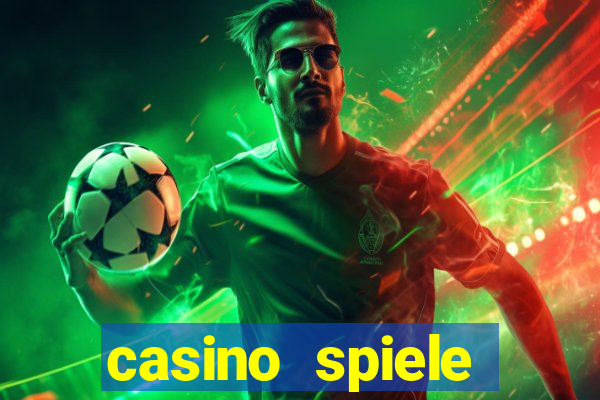 casino spiele echtes geld