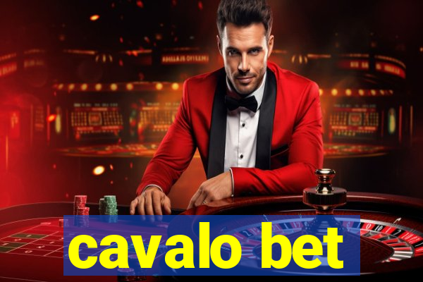 cavalo bet