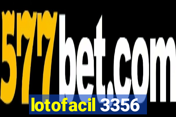 lotofacil 3356