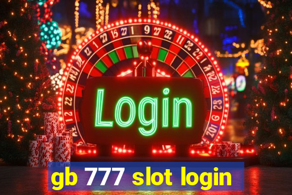 gb 777 slot login