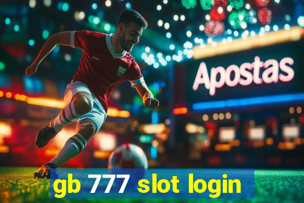 gb 777 slot login