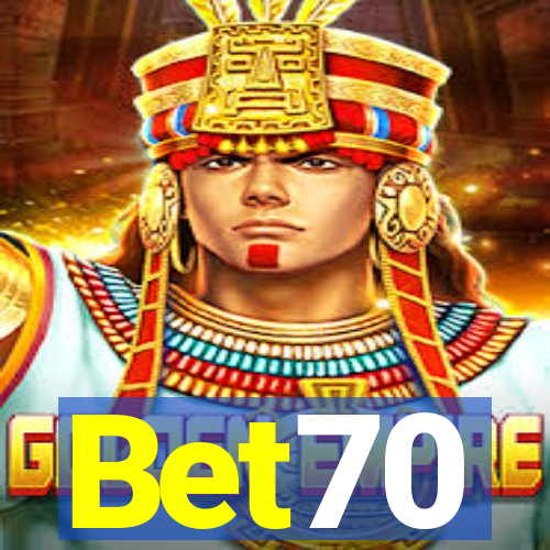 Bet70