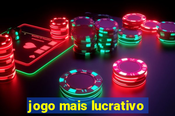 jogo mais lucrativo