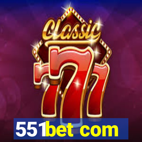 551bet com