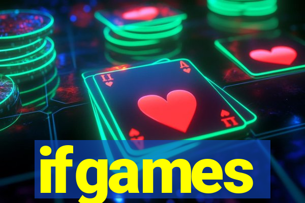 ifgames