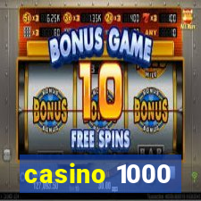 casino 1000