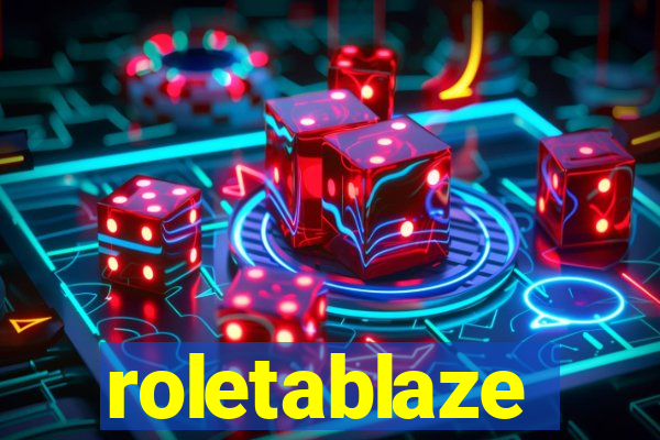 roletablaze