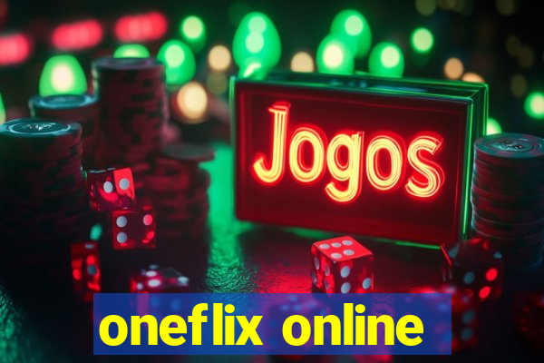oneflix online