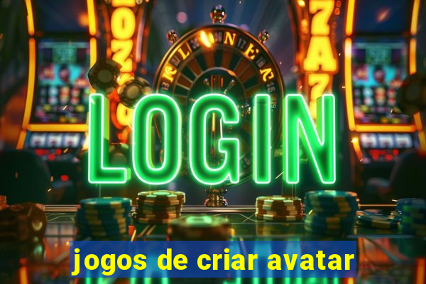 jogos de criar avatar
