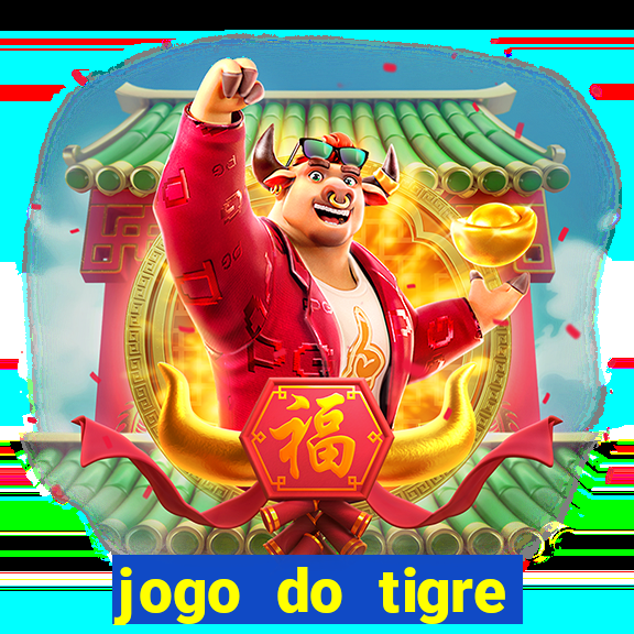 jogo do tigre falso dinheiro infinito