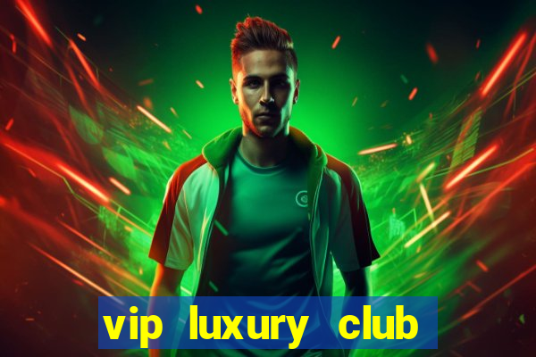 vip luxury club porto alegre