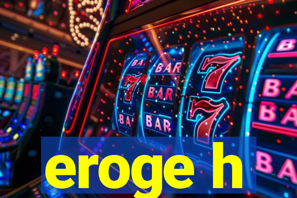 eroge h