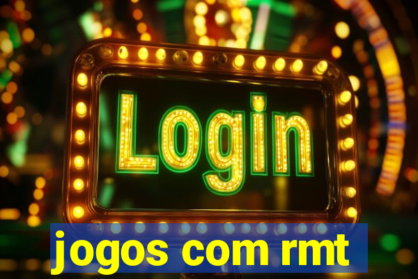 jogos com rmt