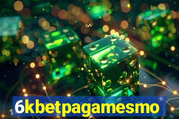 6kbetpagamesmo