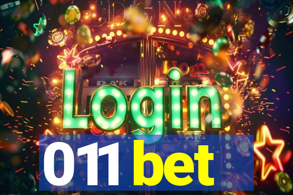 011 bet
