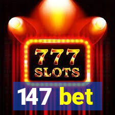 147 bet