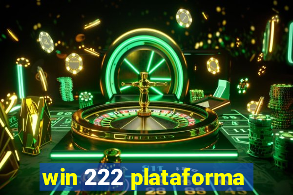 win 222 plataforma