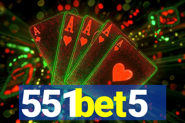 551bet5