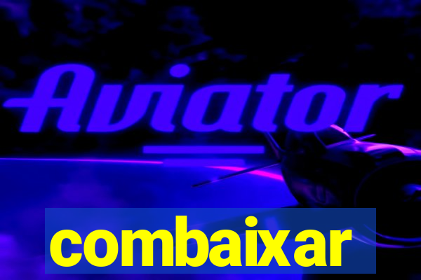combaixar