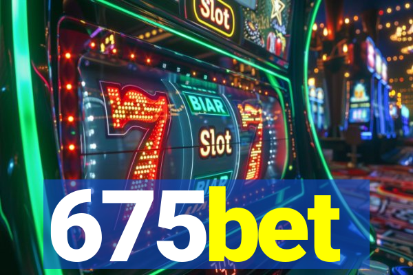 675bet