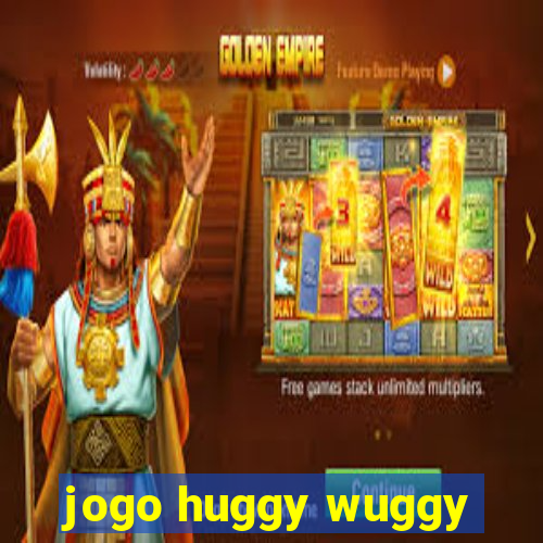 jogo huggy wuggy