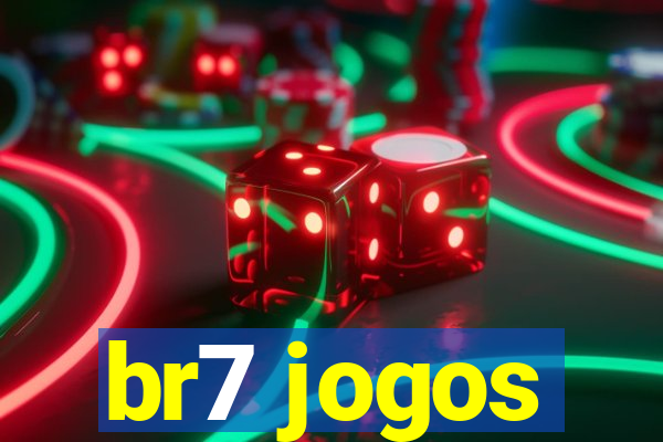 br7 jogos