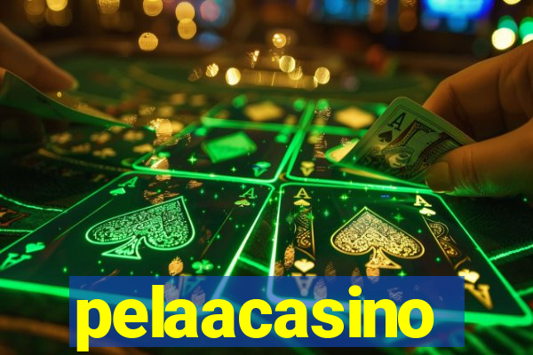 pelaacasino