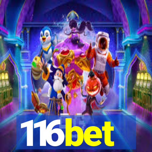 116bet