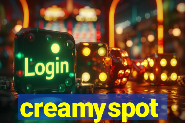 creamyspot