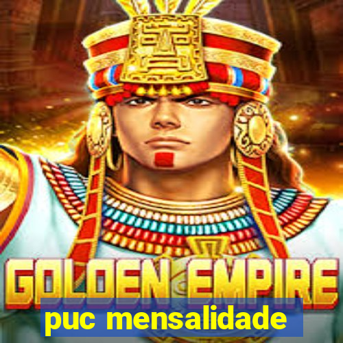 puc mensalidade