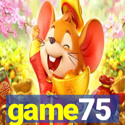 game75