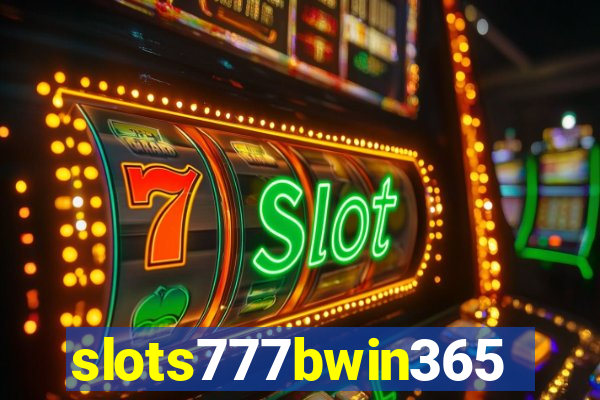slots777bwin365