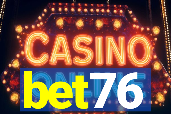 bet76