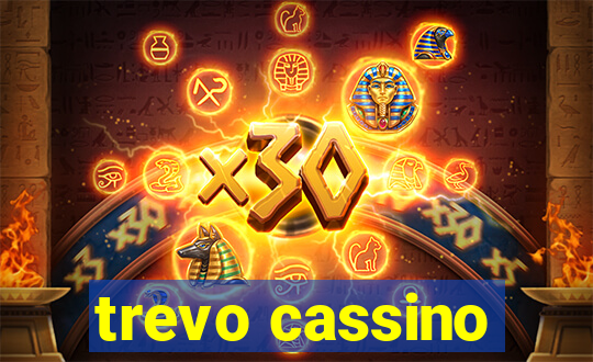 trevo cassino