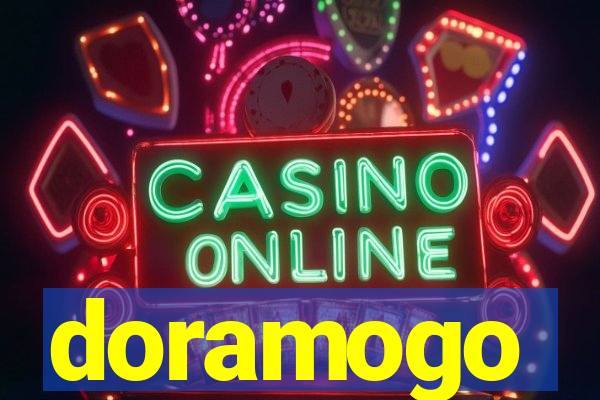 doramogo