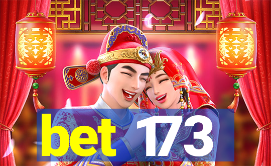 bet 173