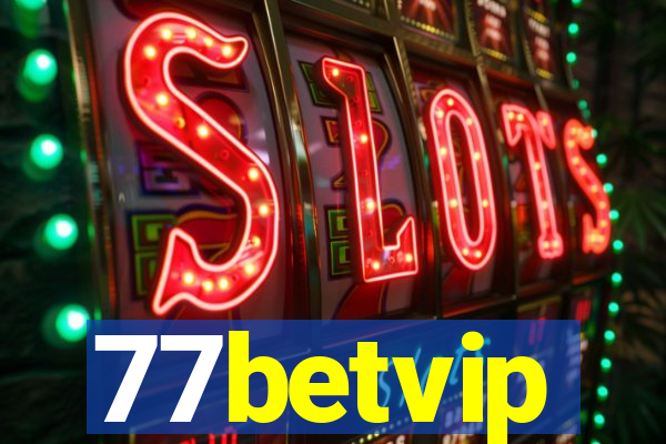 77betvip