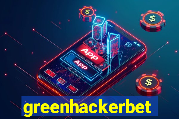 greenhackerbet