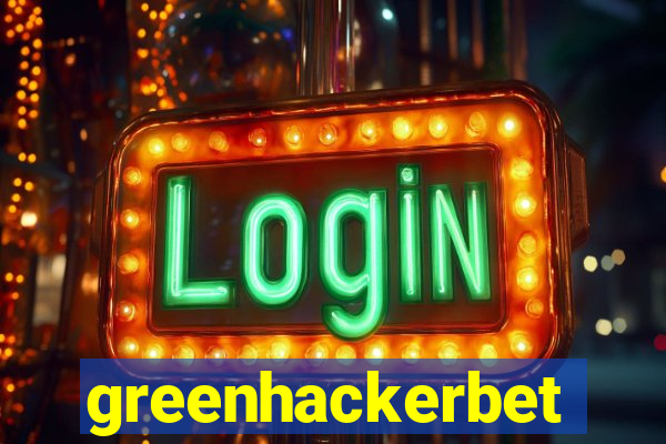 greenhackerbet