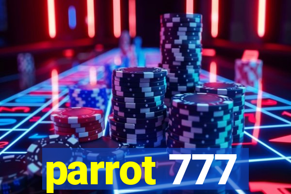 parrot 777