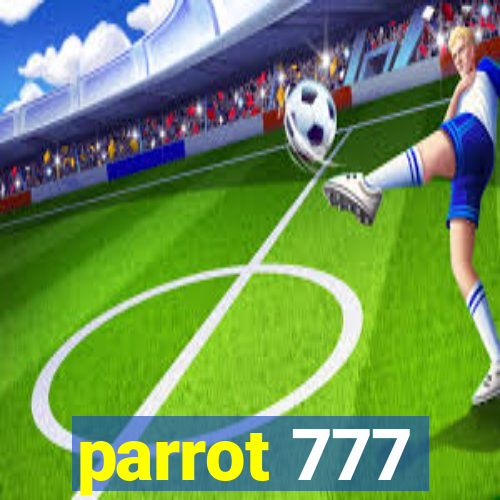 parrot 777