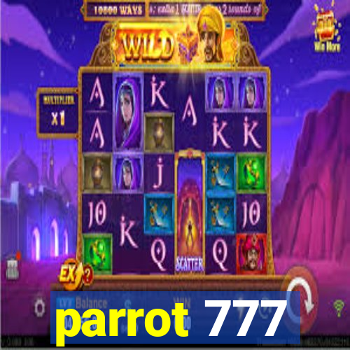 parrot 777