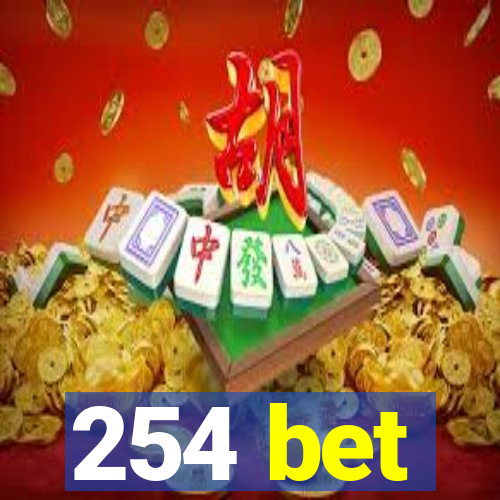 254 bet