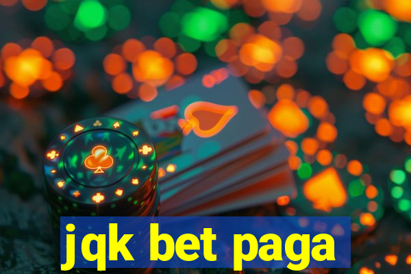 jqk bet paga