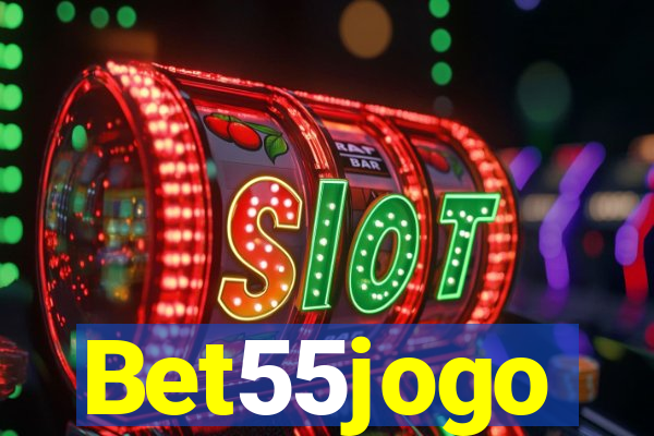 Bet55jogo