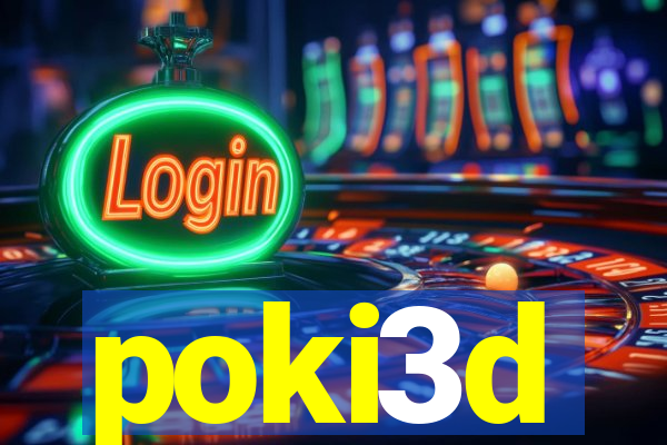 poki3d