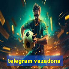 telegram vazadona